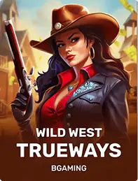 Wild West Trueways